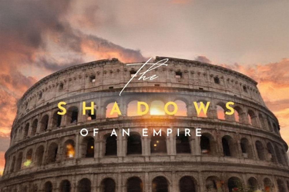 Shadows of an Empire